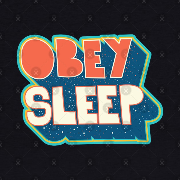 Obey - Shirt Design. Typography art. by Boogosh